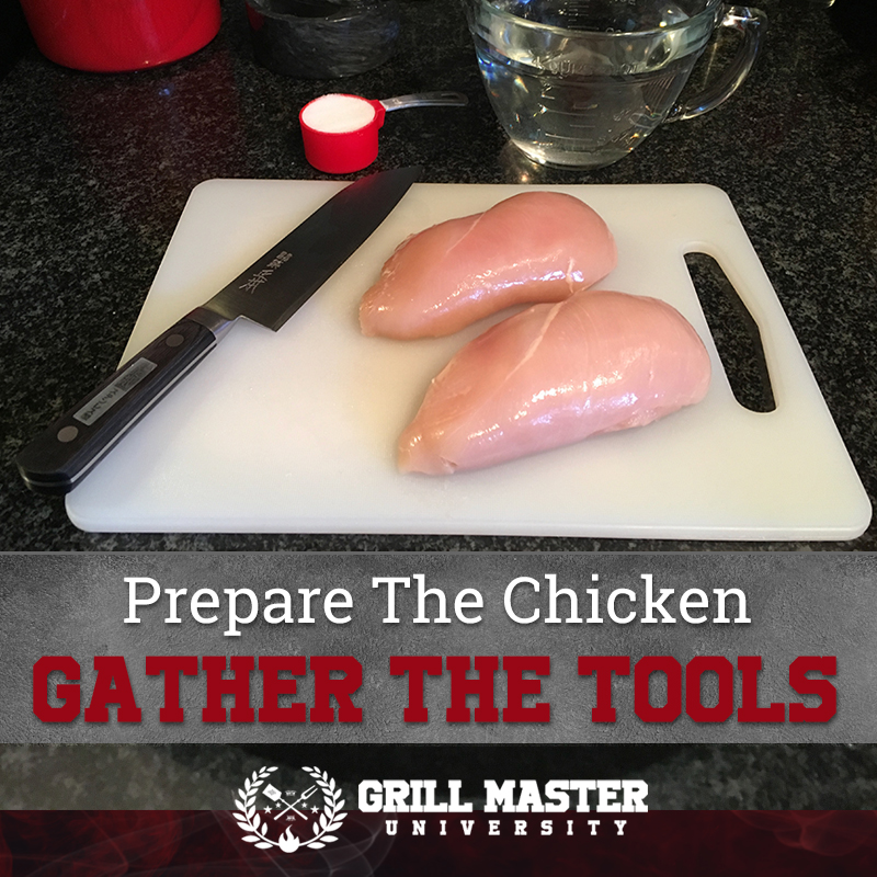 Prepare the chicken and the tools