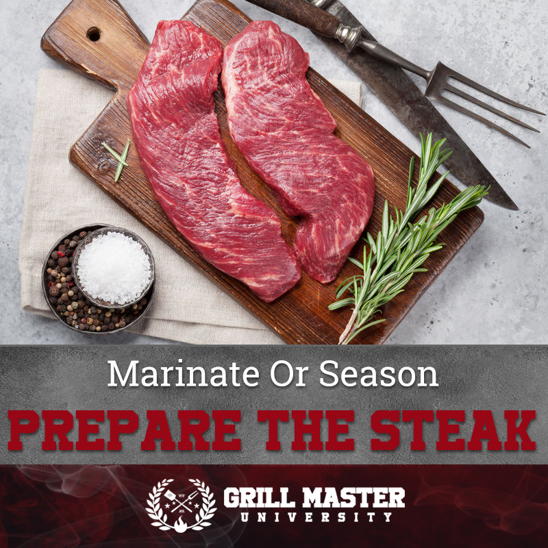 Marinate Or Season Prepare The Steak