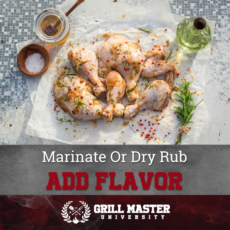 Marinate Or Dry Rub Add Flavor