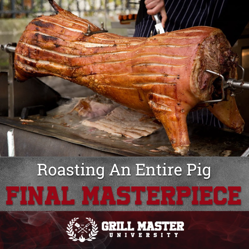 Roasting An Entire Pig Final Masterpiece