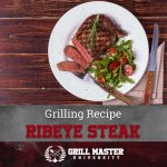 Grilled Ribeye Steaks