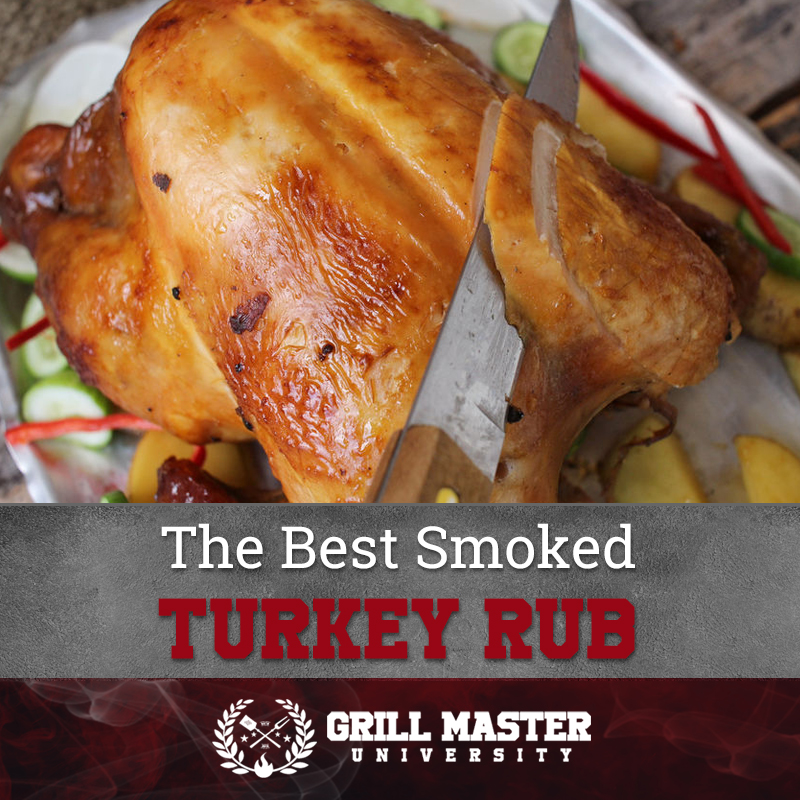 The Best Smoked Turkey Rub Recipe - Grill Master University