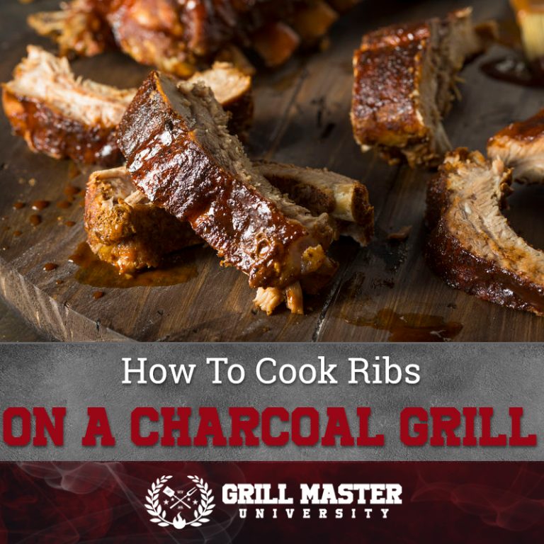 How to Cook Ribs on a Charcoal Grill Complete Guide