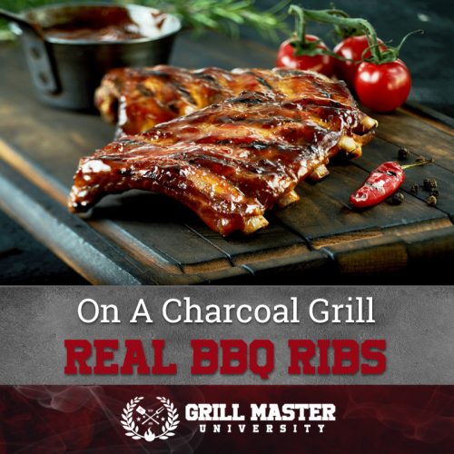 Real Barbecue Ribs on a Charcoal Grill - Grill Master University